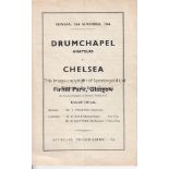 CHELSEA 4 Page programme Drumchapel Amateurs v Chelsea At Firhill Park the home of Partick Thistle