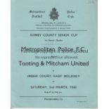 MET POLICE 1940 Metropolitan Police home programme v Tooting & Mitcham, 2/3/1940, Surrey County