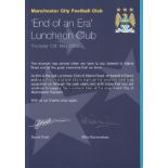 MANCHESTER CITY 2003 A menu titled 'End of an Era', 2003 at Maine Road - a 4 page menu issued for