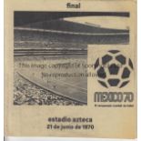 1970 FIFA WORLD CUP FINAL Brazil v Italy played 21 June 1970 at the Estadio Azteca, Mexico City,