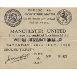 MANCHESTER UTD 1969 Welsh International X1 v Manchester United. Rare unused Boys & O.A.P ticket