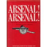 ARSENAL 1970/1 AUTOGRAPH Hardback book, Arsenal! Arsenal! The Official Story of the Double, 1971