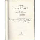 JOHN MAJOR / PRIME MINISTER / AUTOGRAPH Book with dust wrapper More Than A Game by John Major and