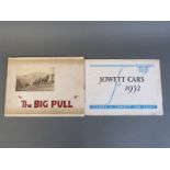 Two vintage Jowett car brochures, one titled 'The Big Pull' undated but circa late 20's,