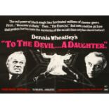 'To The Devil …A Daughter',1976, Hammer Films, a British quad poster,51 x 76cmThe film was based
