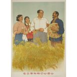 A Chinese Cultural Revolution Poster, 1966-1976, of Chairman Mao inspecting a wheat field with