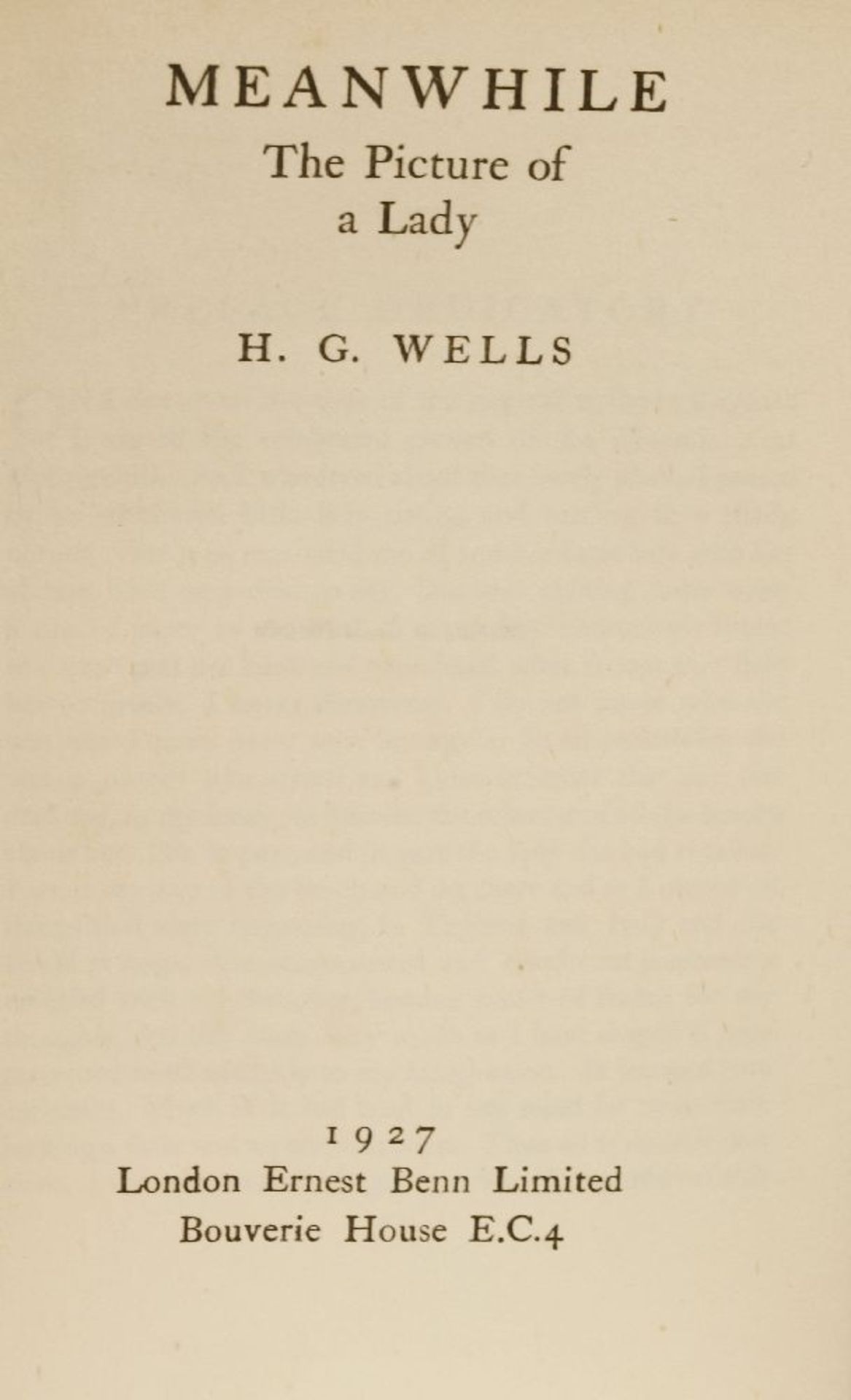 NINE works by H. G. WELLS, All Inscribed And Signed to the same family: 1- Marriage. W. Collins - Image 3 of 13