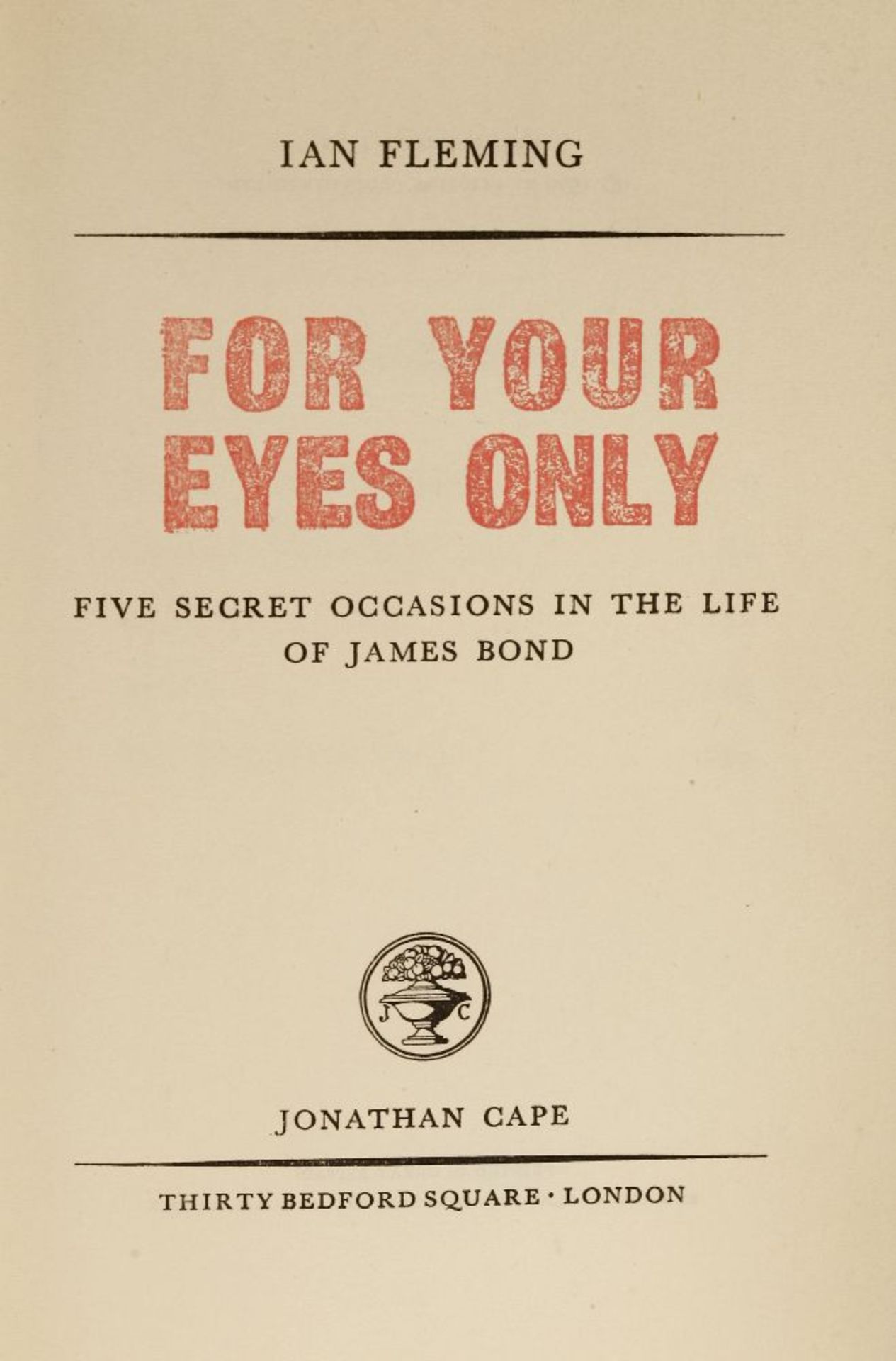 FLEMING, Ian (First Editions with dws): 1- For Your Eyes Only. J. Cape, 1960, First edition, first - Image 3 of 3