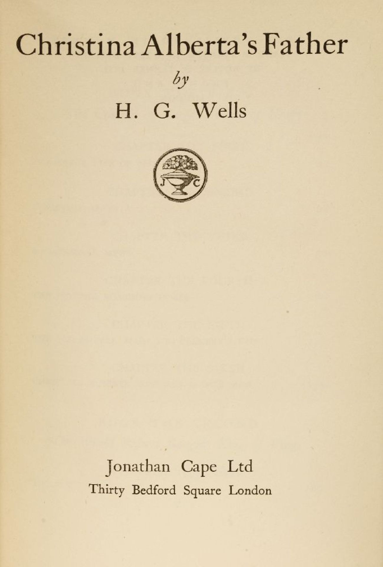 NINE works by H. G. WELLS, All Inscribed And Signed to the same family: 1- Marriage. W. Collins - Image 9 of 13