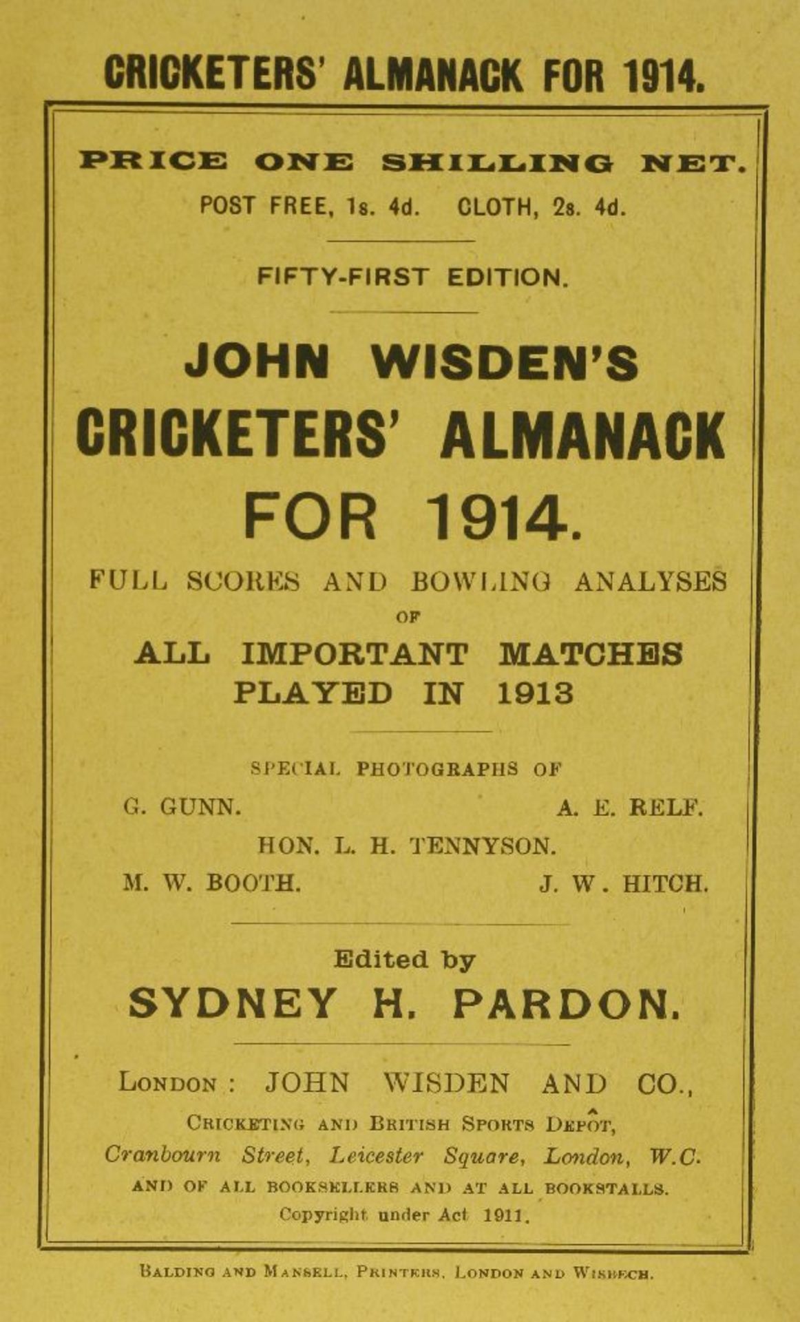 Wisden's Cricketers' Almanack: 1914 (51st. year). Original brown cloth. PP: iv, 543. the plate looks - Image 2 of 2