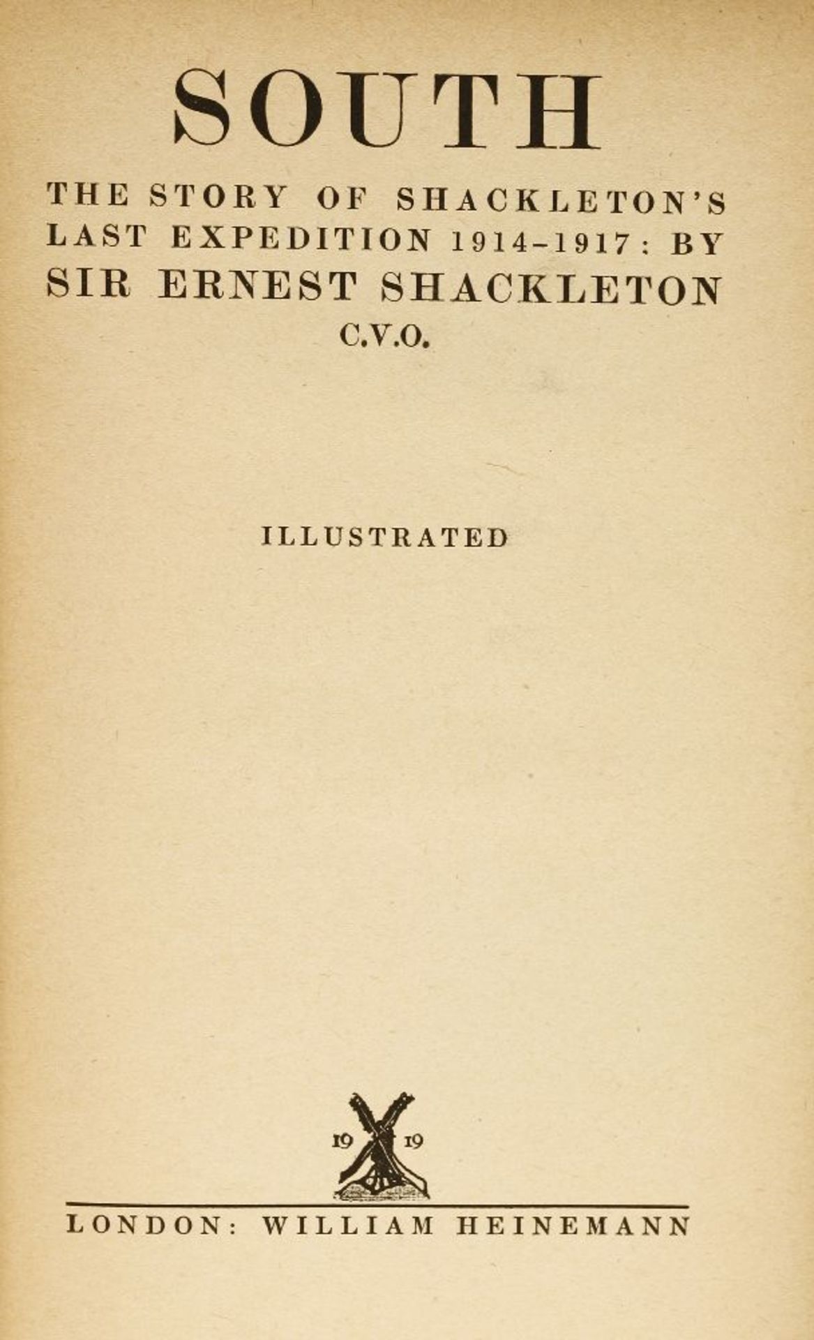 1- SHACKLETON (ERNEST HENRY): South, The Story of Shackleton's Last Expedition 1914-1917. London: - Image 2 of 3