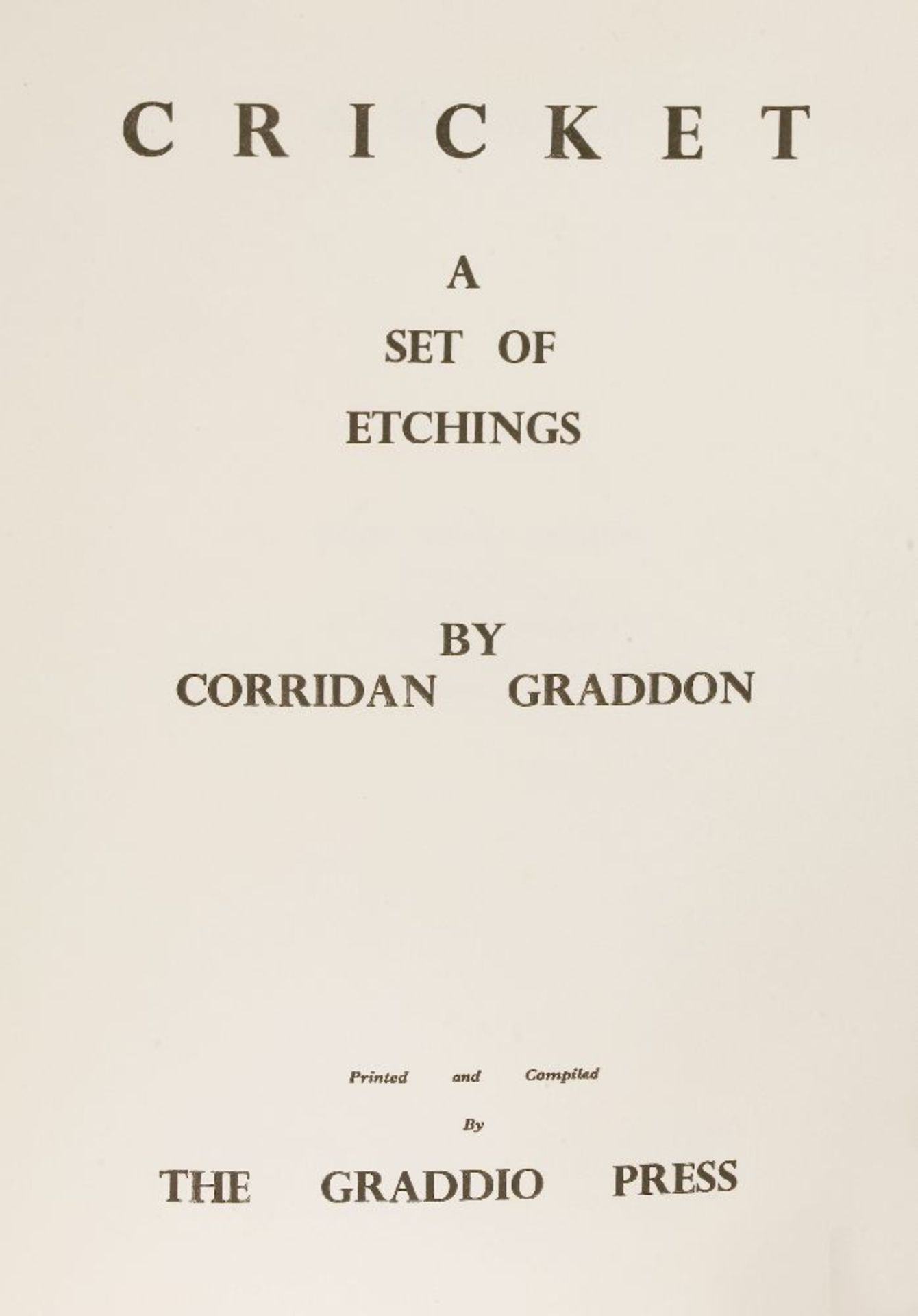 Cricket- Signed copies: 1- Graddon, Corridan: Cricket: A Set Of Etchings. Graddio Press, St. Albans, - Image 3 of 5