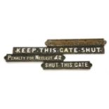 Two vintage cast iron signs, 'Penalty For Neglect £2', 53cm, and two others 'Shut this Gate' 42cm