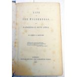 LIFE IN THE WILDERNESS; OR WANDERINGS IN SOUTH AFRICA BY HENRY H METHUEN - 1846.