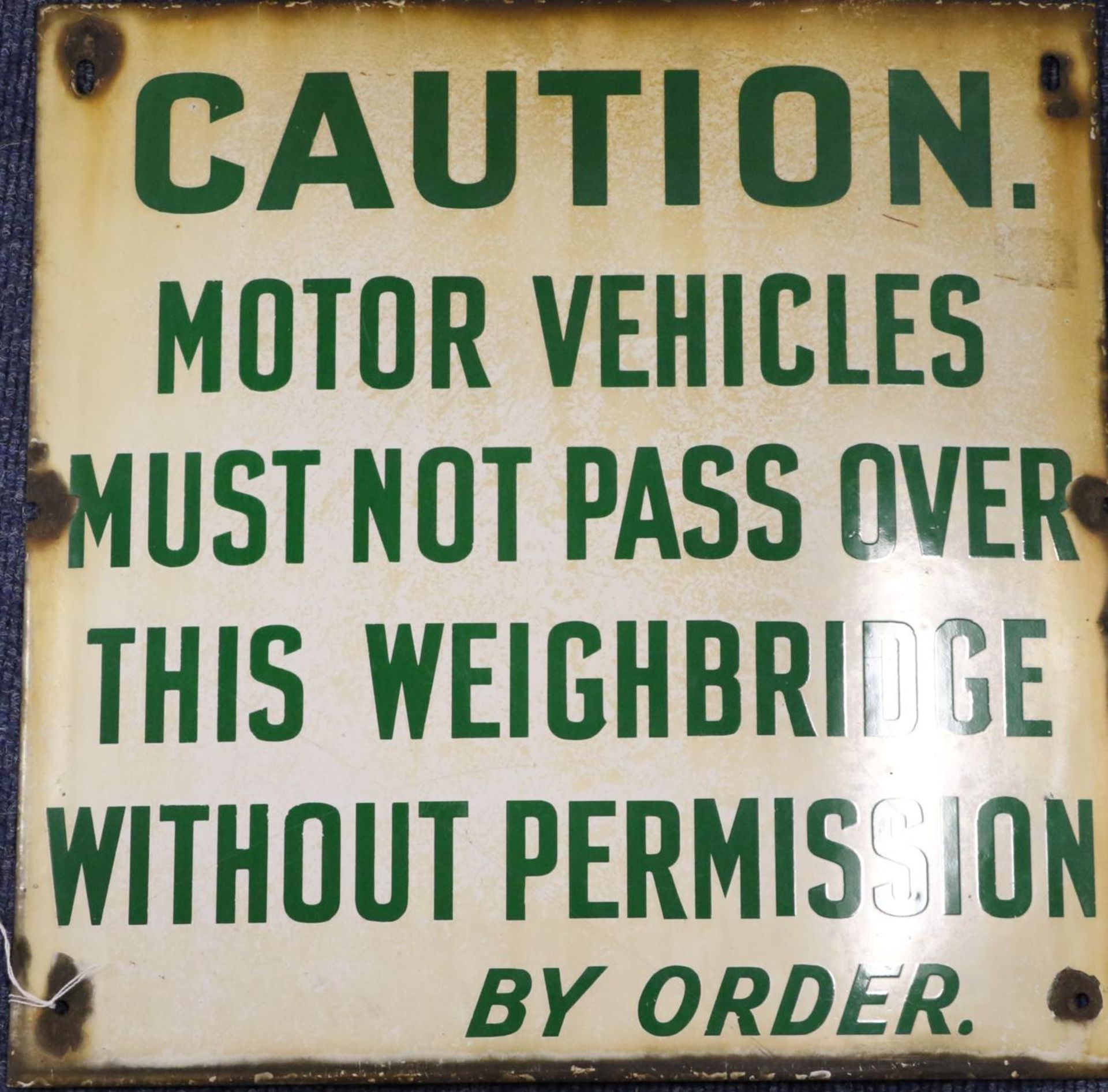 Caution Motor Vehicles Must Not Pass Over This Weighbridge Without Permission By Order Enamel Sign