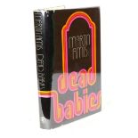 Amis, Martin Dead Babies, 1975, Jonathan Cape, First edition with dustwrapper. Signed by the