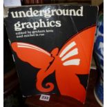 Underground Graphics, 1st edition 1970, editors Keen & La Rue, pub. Academy Editions, containing