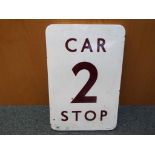 Railwayana - a railway stopping marker enamel sign reading Car 2 Stop, 46cm x 3.