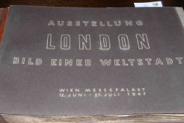 Large album of photographs AUSSTELLUNG LONDON BILD EINER WELTSTADT,