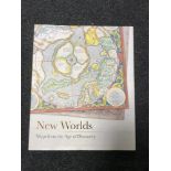 One volume : New Worlds Atlas, maps from a voyage of discovery,