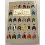 The Benson & Hedges book of Racing Colours.