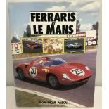 Book - Ferrari at Le Mans - Domanique Pascal.