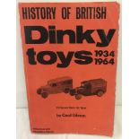 History of British Dinky Toys 1934-1964 paperback book by Cecil Gibson.