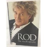 A signed copy of "Rod" The autobiography by Rod Stewart.