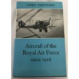 Aircraft of the Royal Air Force since 1918 hardback book.