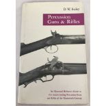 Percussion Guns & Rifles by D.W. Bailey.