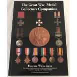 The Great War Medal Collectors Companion by Howard Williamson.