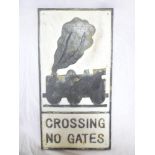 A copy iron rectangular Railway sign "Crossing No Gates" 19" x 10"