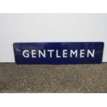 A B.R (E) enamel sign "GENTLEMEN", blue and white lettering, fully flanged, 122cm x 30.