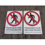Two enamelled railway "Passengers Must Not Cross The Line" signs