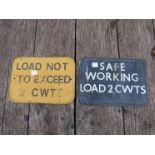 Three tin railway signs "Load not to exceed 2 cwts",