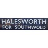 A large two section enamel platform sign HALESWORTH FOR SOUTHWOLD 338 x 92cm