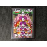A framed and glazed signed exhibition poster Gilbert and George Tate Modern. 67.