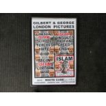 Gilbert and George framed 'London Pictures' art exhibition poster signed by the artist. 90cm x 59.
