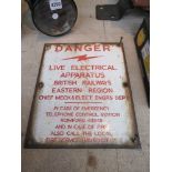 An enamel B.R. DANGER LIVE ELECTRICAL APPARATUS warning sign