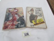 2 pulp fiction novels 'Blue Blood Flows East' and 'You took me----keep me' by Darcy Glinton.