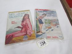 2 pulp fiction novels 'Miss Otie has a Dauhter' and 'Tombstones are Free to Quitters' by Ben Sarto.