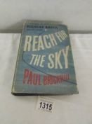 'Reach for the Sky: The story of Douglas Bader' by Paul Brickhill,