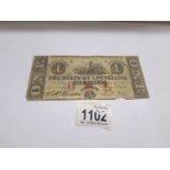 A State of Louisiana Baton Rouge Confederate and United States of America one dollar bank note,