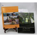 Tarquin Blake, Abandoned Mansions of Ireland, 2010 1st edition & Maeve Henry “The River Shannon”,