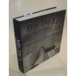 Book: Artica, Exploring the Poles, 2010, Folio, illustrated