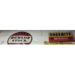 “Dunlop Stock” circular enamel sign 24” dia & a tin “Dagenite Batteries” painted tin sign