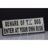 Cast Iron Sign ' Beware of the Dog, Enter at your own risk '