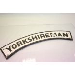 Cast Iron Railway style Train plaque "Yorkshireman"