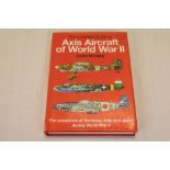 The concise guide to Axis Aircraft of World War Two by David Mondey, signed by seven fighter aces as