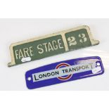 Two small vintage enamel Bus signs, one marked "London Transport", the other "Fare Stage 23"